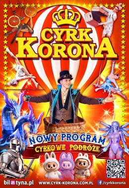 Sanok Wydarzenie Inne wydarzenie Cyrk Korona - Nowy Program 2026 - Cyrkowe Podróże